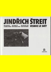 Vesnice je svět, The Village is a Global World, Das Dorf ist eine  